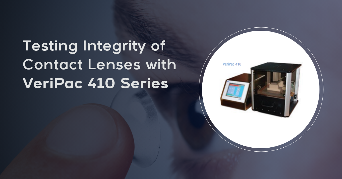 Testing Integrity of Contact Lenses with VeriPac 410 Series